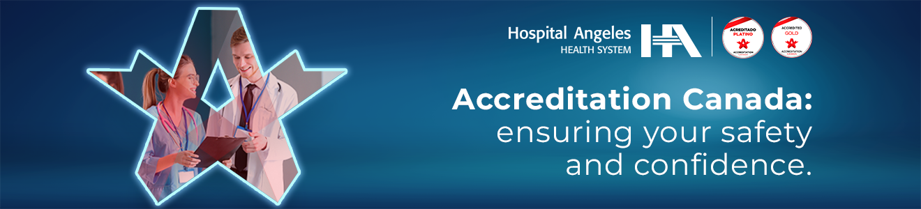 Hospital Angeles banner Hospital Angeles the Accreditation Canada logo, which includes an image of doctors, alongside the hospital logo and the Platinum Level seal.